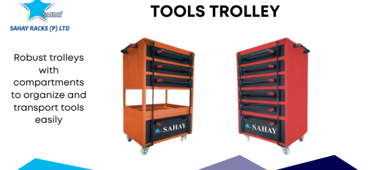 Tool Trolley Manufacturer | High-Quality Industrial Trolleys