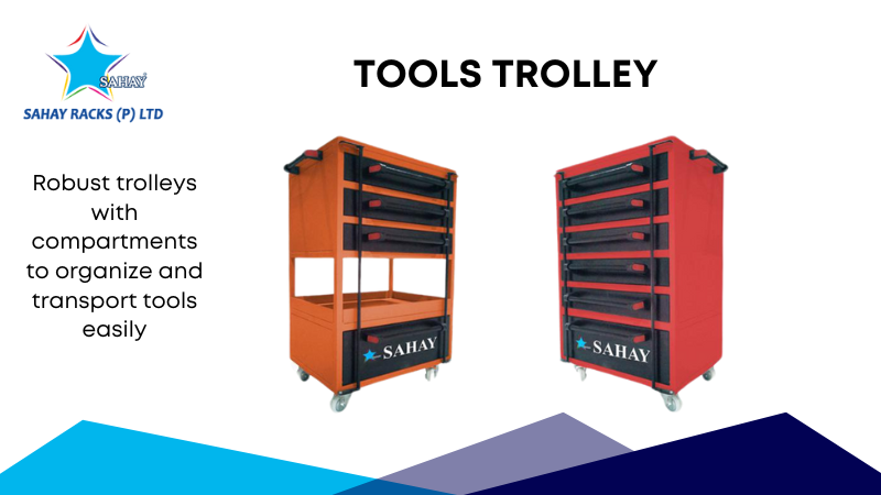 Tool Trolley Manufacturer | High-Quality Industrial Trolleys