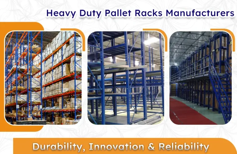Heavy Duty Pallet Racks Manufacturers - Sahay Racks