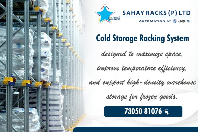 Cold Storage Racking System | Efficient Storage Solutions