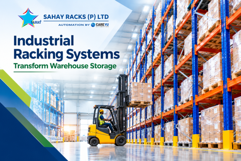 Industrial Racking Systems for Efficient Warehouse Storage